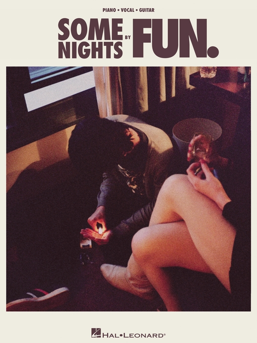 Title details for fun.--Some Nights (Songbook) by fun. - Available